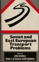 Soviet and East European transport problems