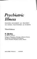 Psychiatric illness : diagnosis, management and treatment for general practitioners and students