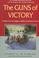 Cover of: The Guns of Victory