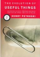 Cover of: The evolution of useful things by Henry Petroski
