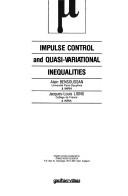 Cover of: Impulse control and quasi-variational inequalities