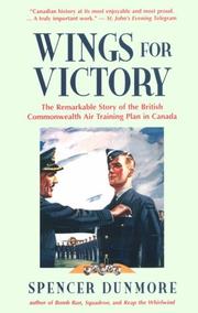 Cover of: Wings for Victory: The Remarkable Story of the British Commonwealth Air Training Plan in Canada