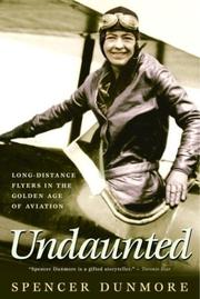 Cover of: Undaunted: Long-Distance Flyers in the Golden Age of Aviation