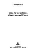 Cover of: Basis für Satzglieder, Wortarten und Kasus.