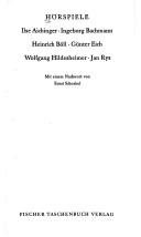 Cover of: Hörspiele: Ilse Aichinger, Ingeborg Bachmann, Heinrich Böll, Günter Eich, Wolfgang Hildesheimer, Jan Rys