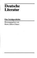 Cover of: Deutsche Literatur: eine Sozialgeschichte