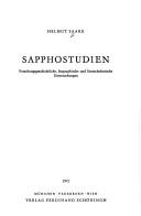 Cover of: Sapphostudien: Forschungsgeschichtliche, biographische und  literarästhetische Untersuchungen.