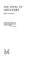The novel of adultery by Judith Armstrong