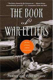 Cover of: The Book of War Letters: 100 Years of Private Canadian Correspondence