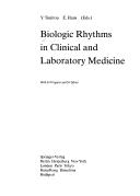 Cover of: Biologic rhythms in clinical and laboratory medicine