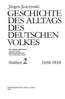 Cover of: Geschichte des Alltags des deutschen Volkes, 1600-1945: Studien