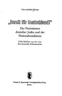 Cover of: "Bereit für Deutschland!": Der Patriotismus deutscher Juden und der Nationalsozialismus: frühe Schriften 1930-1939: eine historische Dokumentation.