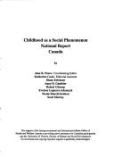 Cover of: Childhood as a social phenomenon: national report Canada