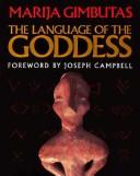 Cover of: The Language of the Goddess