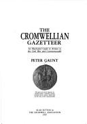The Cromwellian gazetteer : an illustrated guide to Britain in the Civil War and Commonwealth