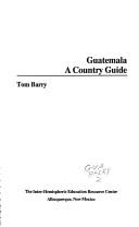 Cover of: Guatemala by Tom Barry