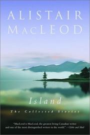 Cover of: Island by Alistair MacLeod