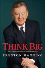 Think big by Preston Manning
