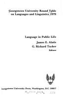 Cover of: Georgetown University Round Table on Languages and Linguistics: Language in Public Life, 1979 (Georgetown University Round Table on Languages and Linguistics (Proceedings))