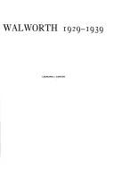 Walworth 1929-1939