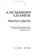 Cover of: A summer's lease by Marilyn Sachs