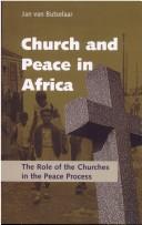 Cover of: Church and peace in Africa: the role of the churches in the peace process