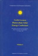 Twelfth European Photovoltaic Solar Energy Conference : proceedings of the International Conference, held at Amsterdam, the Netherlands, 1-15 April, 1994