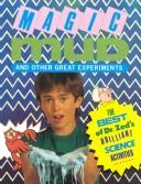 Cover of: Magic Mud: And Other Great Experiments. The Best of Dr. Zed's Brilliant Science Activities