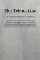 The triune God : an ecumenical study