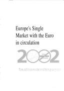 Cover of: Europe's single market with the Euro in circulation: ten achievements and ten prospects