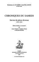 Cover of: Chroniques du samedi: Suivies de pièces diverses, 1653-1654