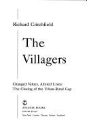 Cover of: The villagers: changed values, altered lives : the closing of the urban-rural gap
