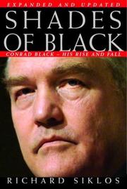 Cover of: Shades of Black: Conrad Black--his rise and fall
