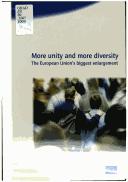Cover of: More unity and more diversity: the European Union's biggest enlargement