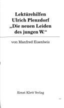 Cover of: Lektürehilfen Ulrich Plenzdorf, "Die neuen Leiden des jungen W."
