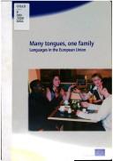 Cover of: Many tongues, one family: languages in the European Union