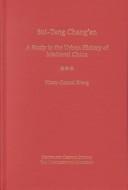 Cover of: Sui-Tang Changʻan =: [Sui Tang Chang'an] : a study in the urban history of medieval China