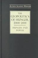 The geopolitics of hunger, 2000-2001 : hunger and power