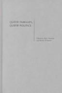 Queer families, queer politics : challenging culture and the state