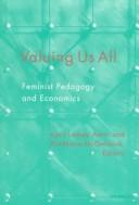 Valuing us all : feminist pedagogy and economics