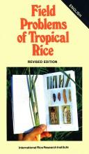 Cover of: Field problems of tropical rice.