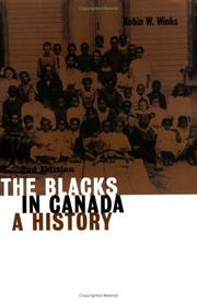 The Blacks in Canada by Robin W. Winks
