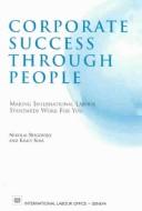 Corporate success through people : making international labour standards work for you