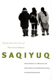 Cover of: Saqiyuq: stories from the lives of three Inuit women