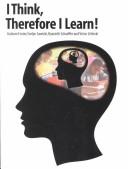 Cover of: I think, therefore I learn! by Graham Foster ... [et al.].