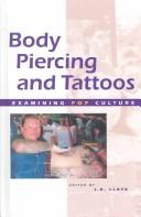 Cover of: Body piercing and tattoos