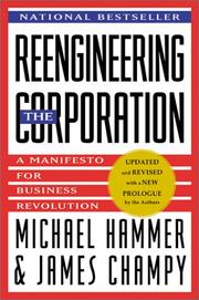 Cover of: Reengineering the Corporation: A Manifesto for Business Revolution