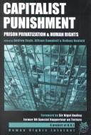 Capitalist punishment by Andrew Coyle, Allison Campbell, Rodney Neufeld