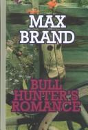 Bull Hunter's romance