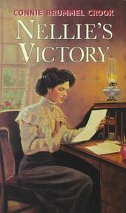 Cover of: Nellie's victory by Connie Brummel Crook